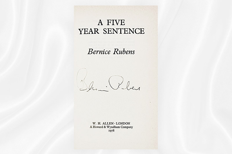 Bernice Reubens - A five year sentence - Signed - Signature