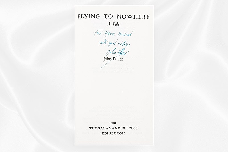 John Fuller - Flying to nowhere - Signed - Signature