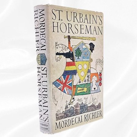 Mordecai Richler - St Urbains horseman - Signed - Jacket