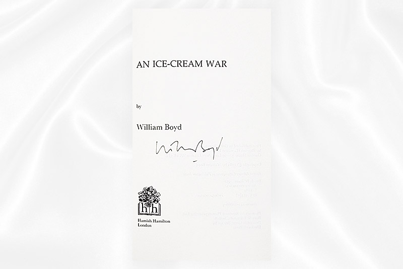 William Boyd - An Ice Cream War - Signed - Signature